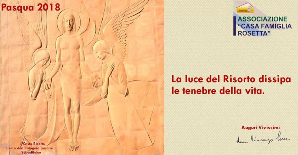 Buona Pasqua da don Vincenzo Sorce e da Casa Famiglia Rosetta